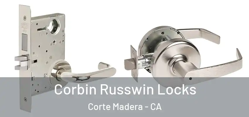  Corbin Russwin Locks Corte Madera - CA