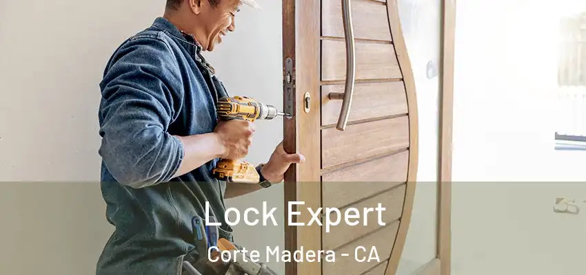 Lock Expert Corte Madera - CA